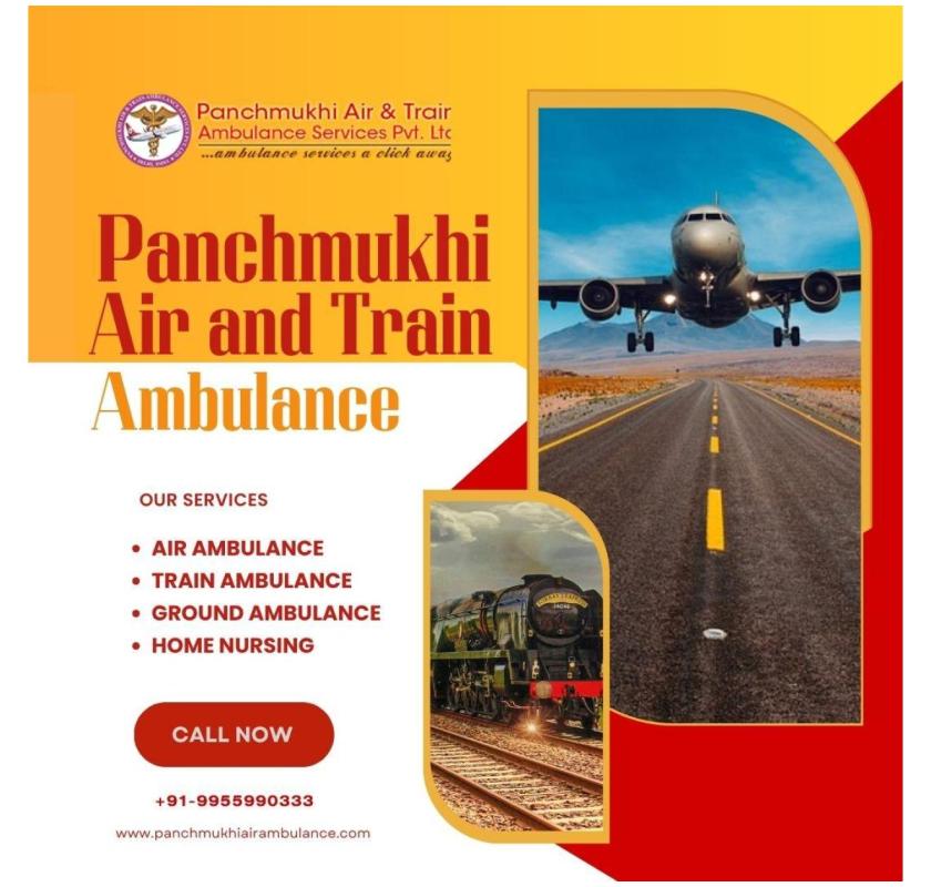Panchmukhi Ambulance Offers Well-Organized Travel under All Circumstances in Guwahati
