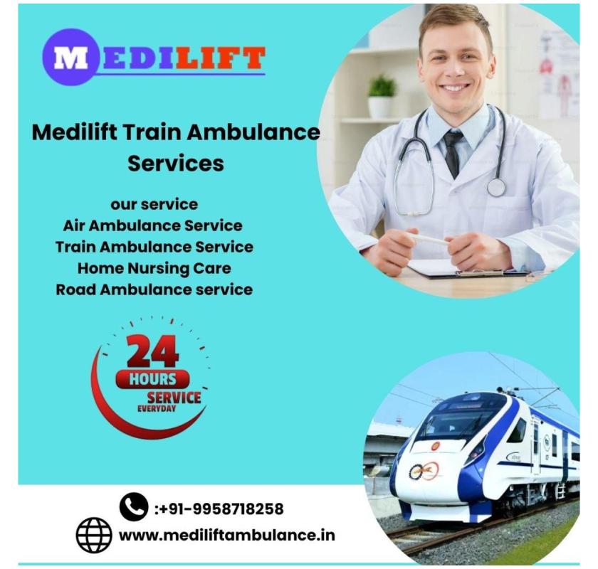 Book Medilift Train Ambulance Service In Dibrugarh  with Top-grade Medical Machine