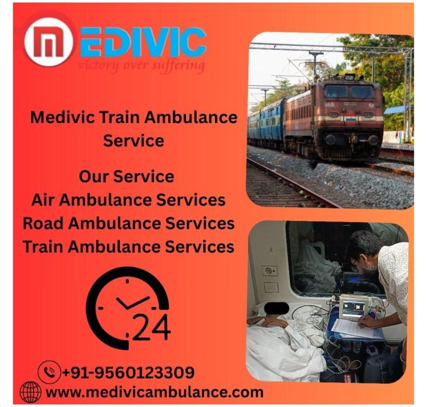 Medivic Ensures Patients are Satisfied Without any Burden with Allahabad Train Ambulance