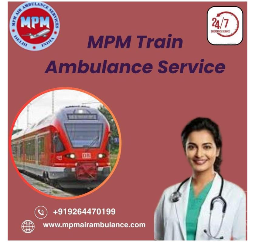 MPM Train Ambulance Organizes Transfer without Any Medical Troubles in Delhi