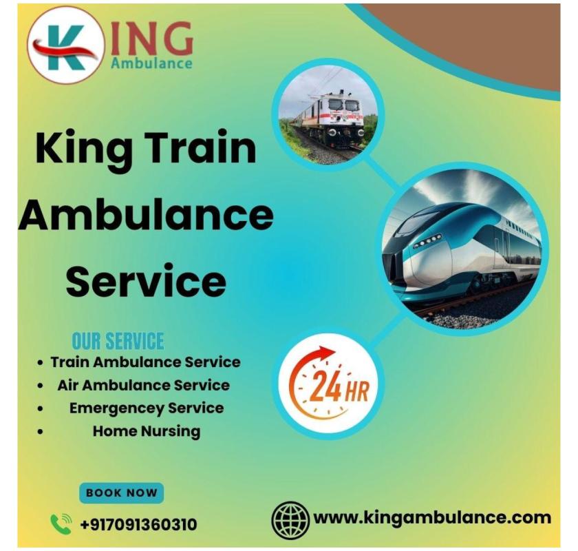  King has evolved into a safe and experienced train ambulance in Chennai