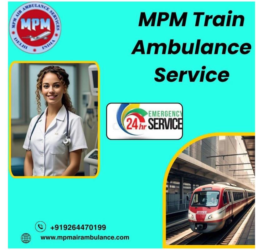 MPM Train is the Economically Priced Train Ambulance service in Indore