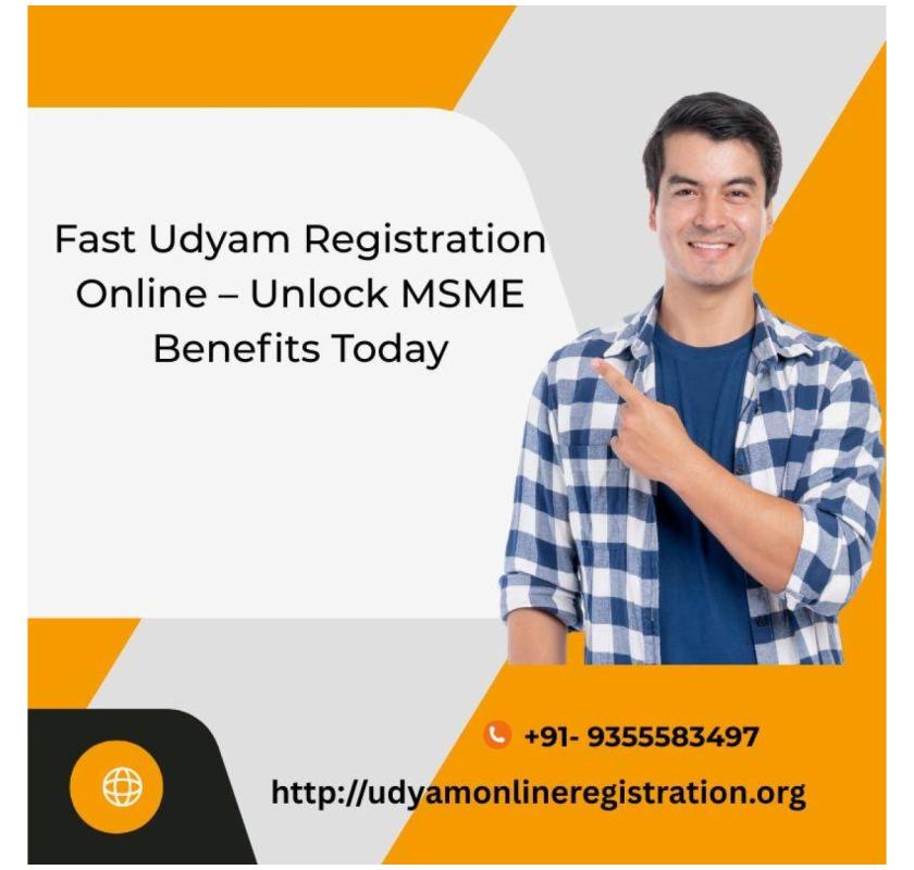 Fast Udyam Registration Online – Unlock MSME Benefits Today