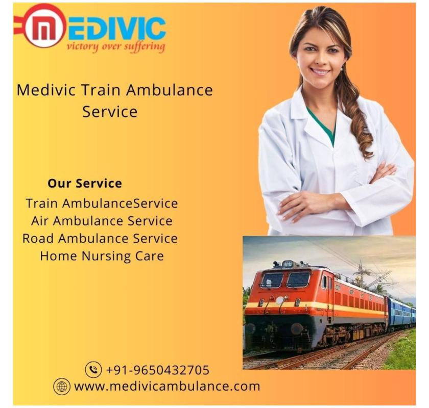  Medivic Train Ambulance in Bhopal  offres Top Ranks Transportion of the Patient 