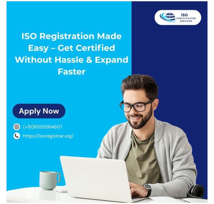 ISO Registration Made Easy – Get Certified Without Hassle & Expand Faster