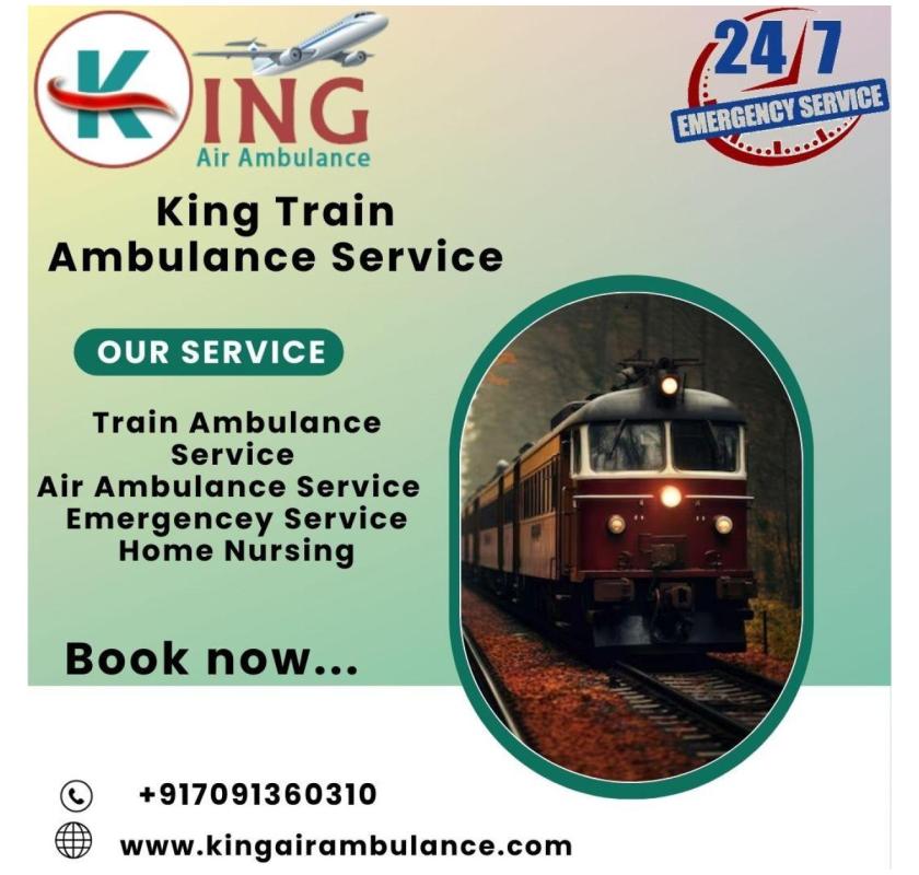  King Ensures Patients Get the Best Services They Desire in Siliguri in a Train Ambulance 