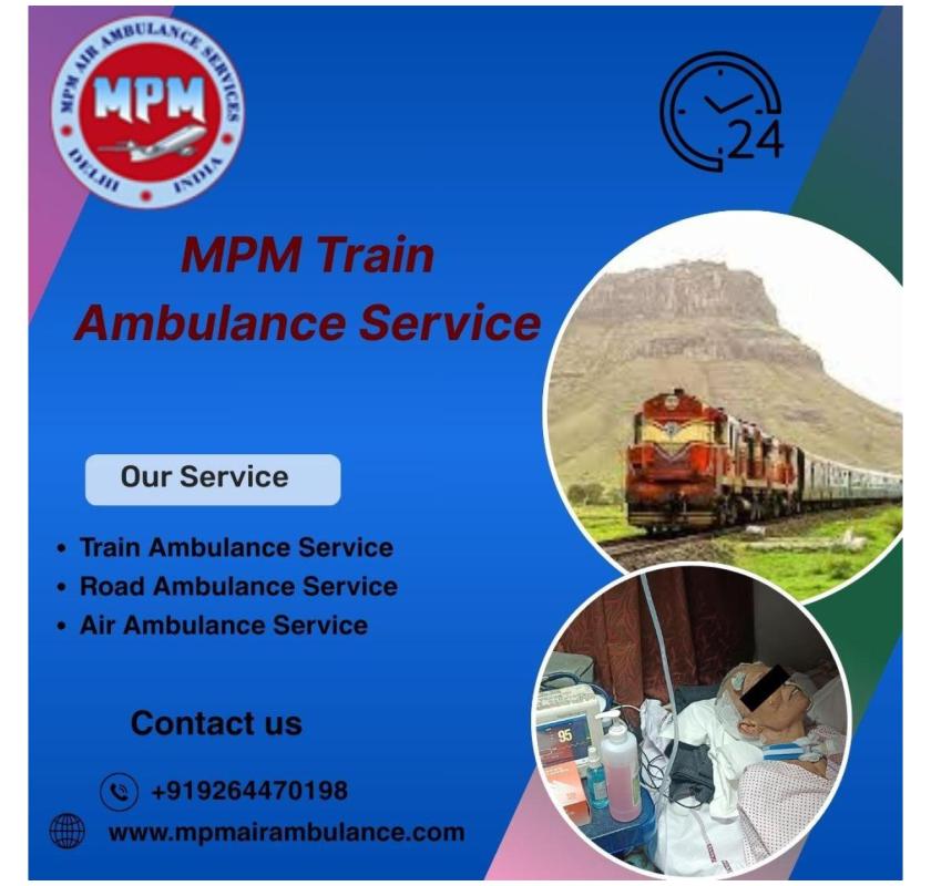 MPM train ambulance provides transfer mission care in Allahabad
