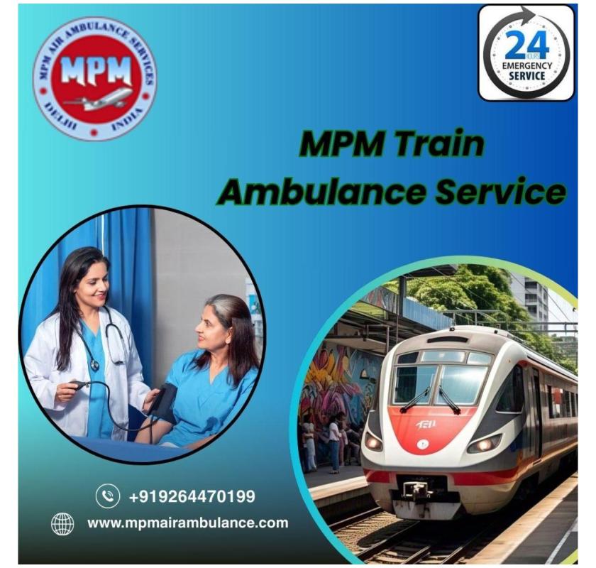 MPM Train Ambulance Provided Medical Emergency Transfer from Bhopal