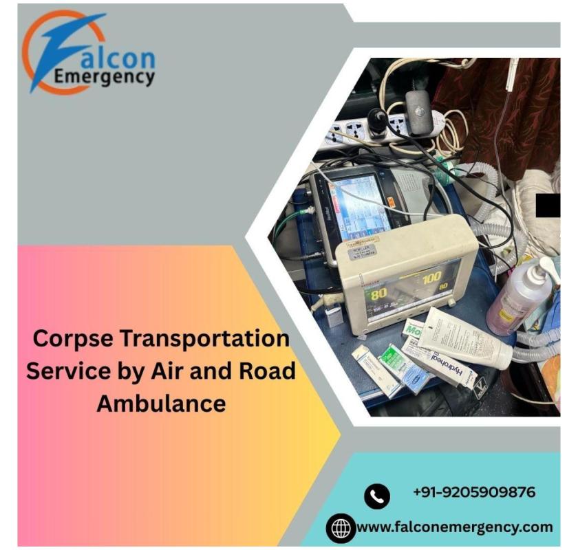 FALC Emergency Eliminates the Danger Factors in Bangalore in a Dead Body Ambulance