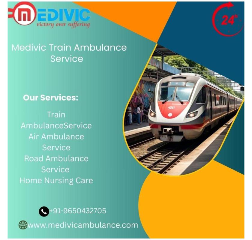 Utilize Medivic Train Ambulance to transport patients from one place to another in Raipur