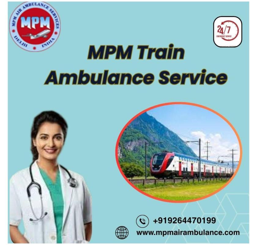 MPM Train Ambulance in Siliguri maintains the highest level of hygiene