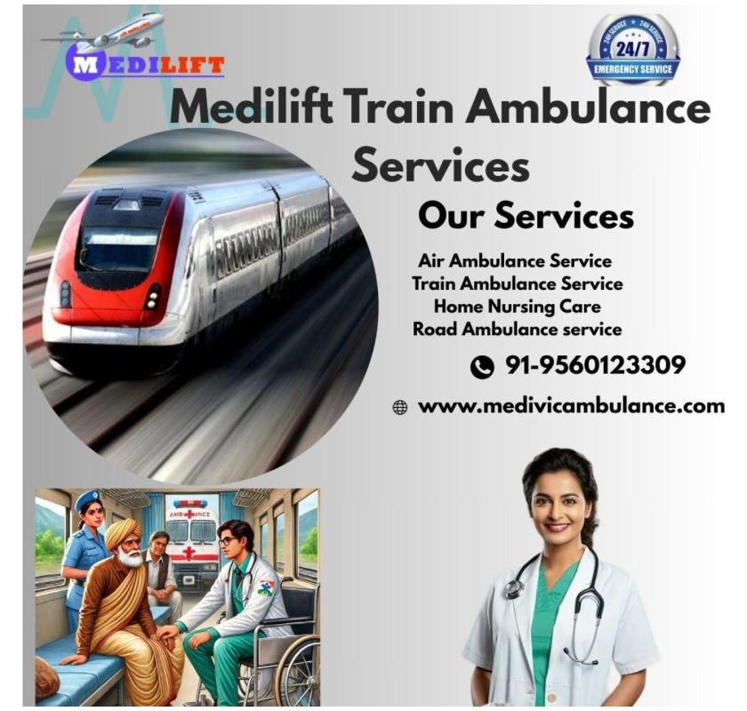 Medilift train ambulance in Dibrugarh for the stable transfer of critical patients
