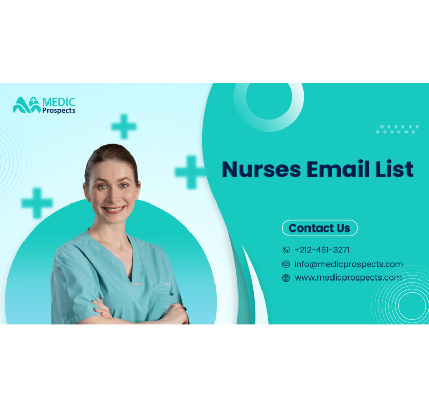 Make your Outreach powerful with MedicProspects-certified Nurses Email List
