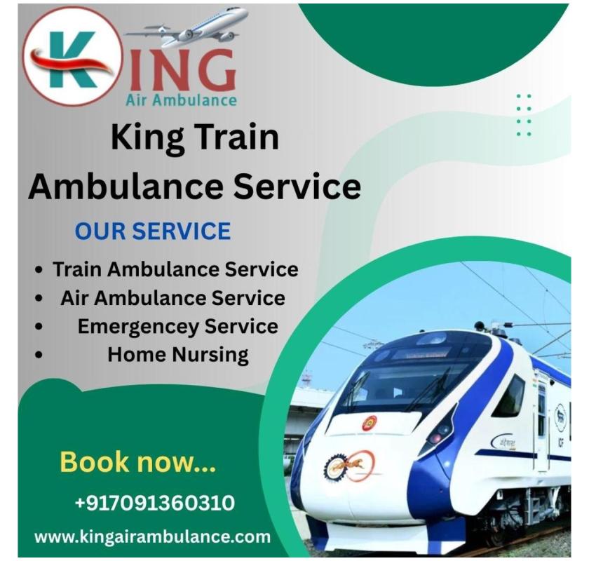 King ensures that time efficiency is maintained during shifting in Jamshedpur in Train Ambulance