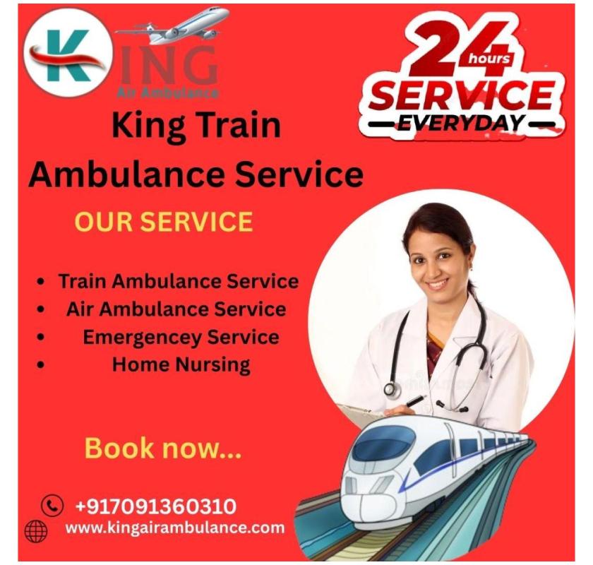 King Train Ambulance in Siliguri provides medical access in critical emergency situations