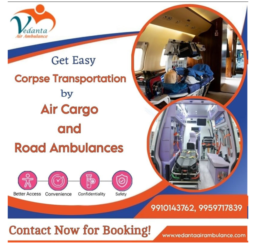Vedanta Offers Complete Dead Body Transfer Arrangements in Varanasi on its Ambulance