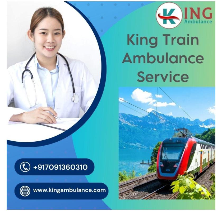  King offers Train Ambulance Service at Best Price in Gorakhpur