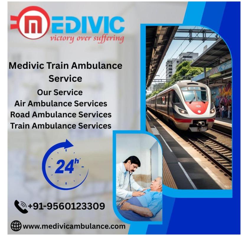  Medivic Transfer with the Significance of an ICU in Lucknow in its Train Ambulance