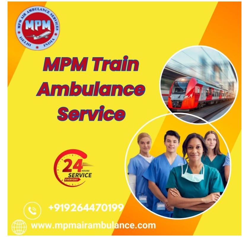 MPM Train Ambulance in Raipur provided specialist staff for patients