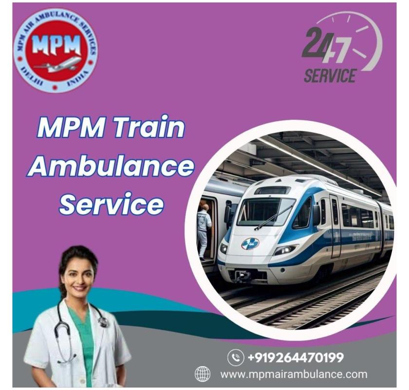 MPM Offers Carefully Aligned Transit for Critical Times in Silchar in a Train Ambulance