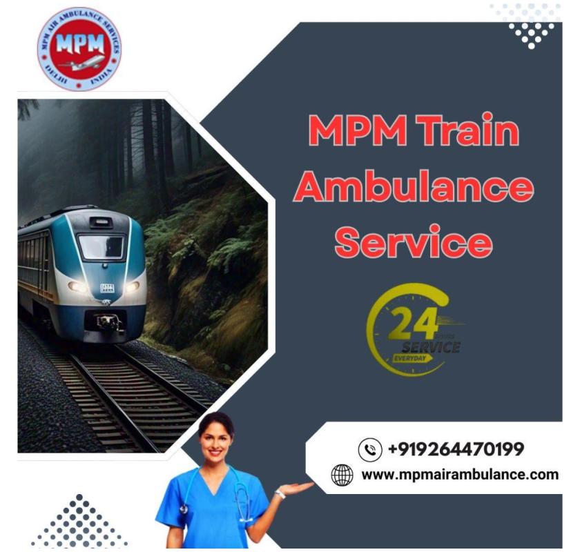 MPM Ambulance provides full-time transportation in Varanasi by train to the destination