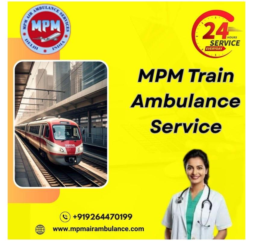 MPM Provide Solid Help during Transit in Raipur in a Train Ambulance