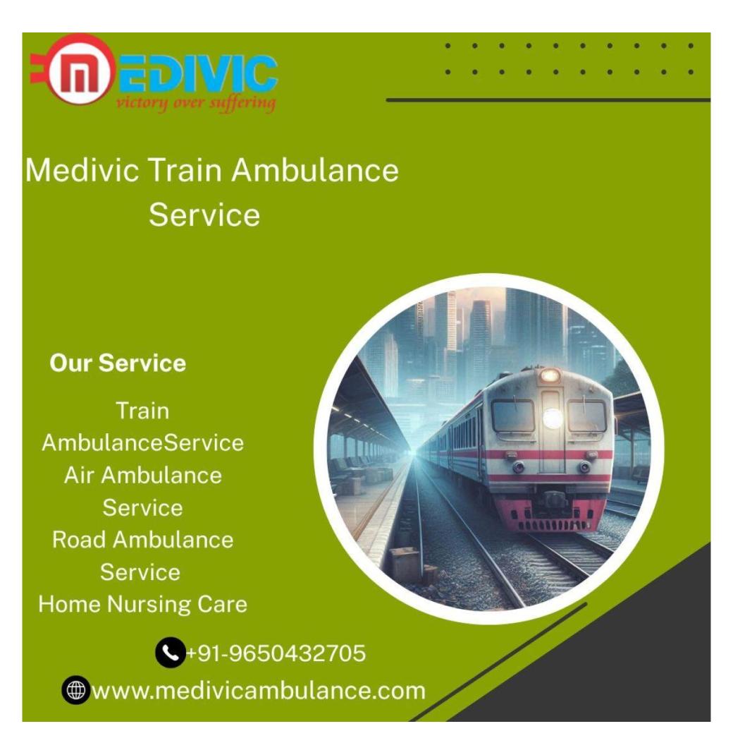  Medivic Gives Frequent Transit Updates to Patients in Raipur in its Train Ambulance