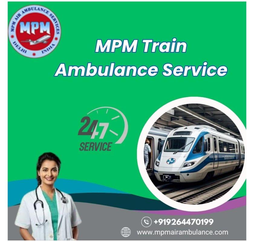 MPM ensured the train ambulance service on long-distance routes for the patient in Allahabad