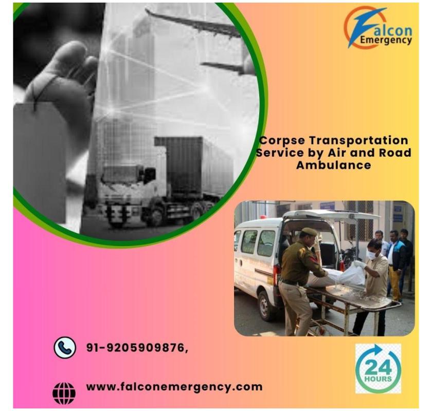 FALC Emergency Ensures Final Travel Taken Care of the Dead Body in Bangalore in its Ambulance