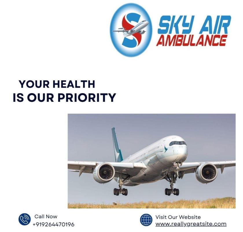 Premier Air Ambulance Service  In the Capital of Bihar In Patna: Sky Air Ambulance