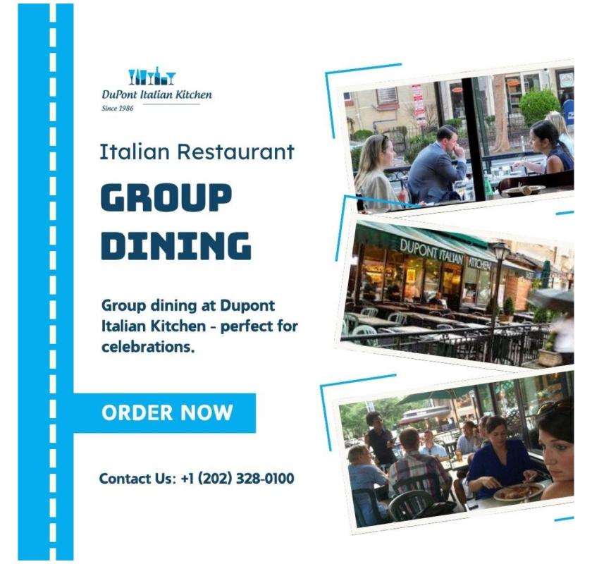 Celebrate Together: Group Dining Made Easy at Dupont Italian Kitchen