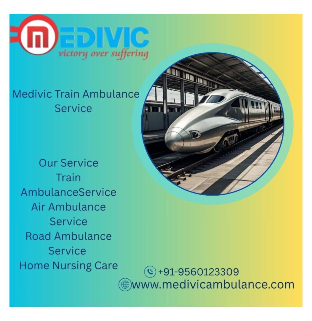 Medivic Never Left You to Figure Things Out Alone in Raipur in a Train Ambulance