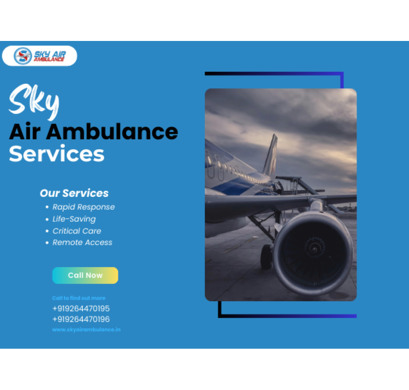 Air Ambulance Service in Ranchi: Sky Air Ambulance.