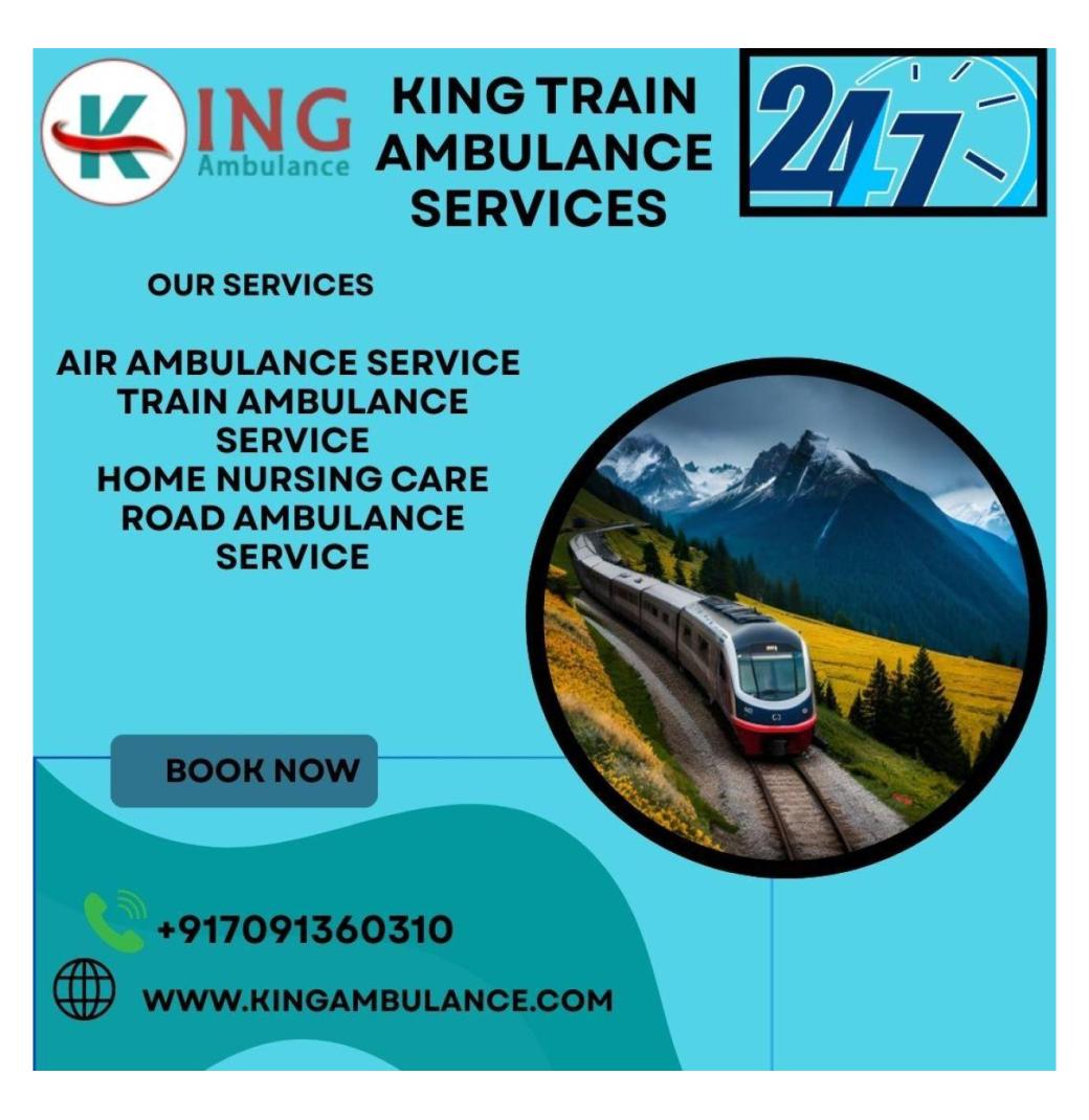 Book King made travelling in train ambulance extremely convenient in Jabalpur