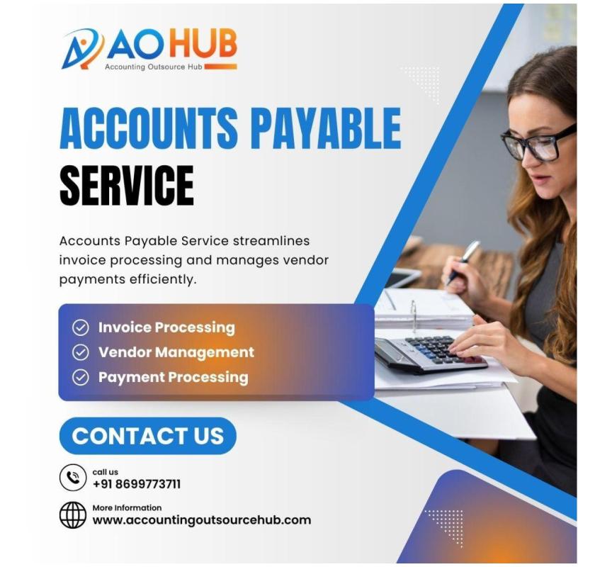 Maximizing Efficiency with an Accounts Payable Service