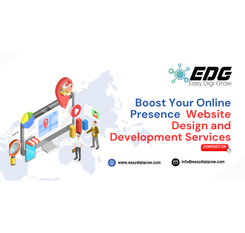 Boost Your Online Presence with EasyDigiGrow's Website Design and Development Services