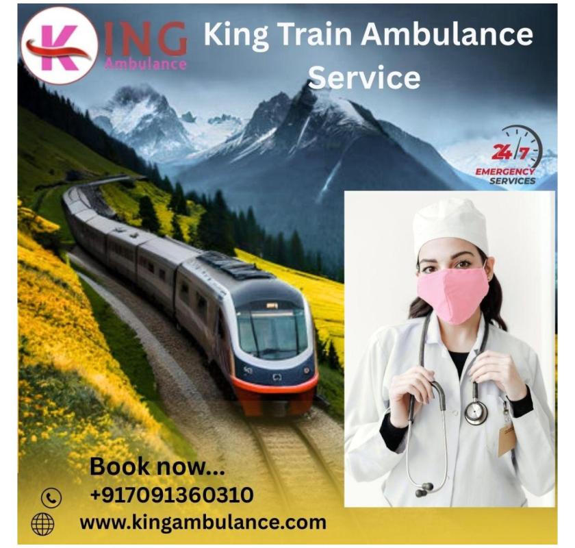  Use the best King Train Ambulance service in Gorakhpur with top grade medical crew