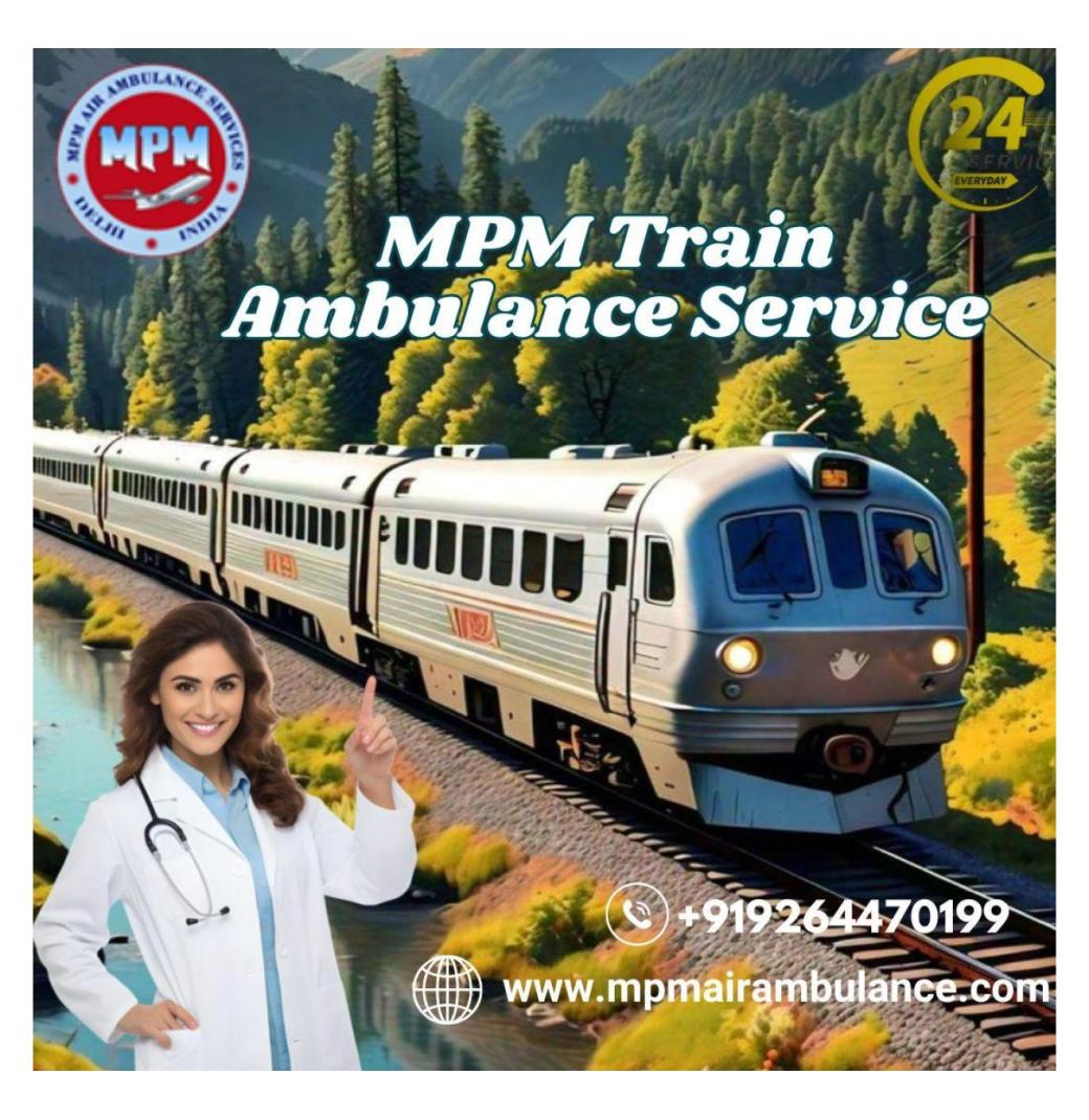 MPM ensures that there are no questions or wasted forms during patient transportation in Bangalore