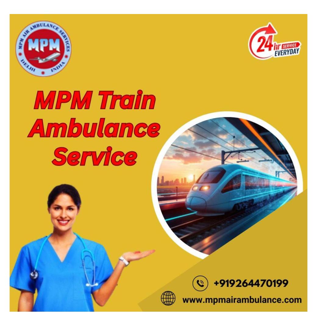 MPM Offers Real-Time Measure during Transit in Kolkata in its Train Ambulance
