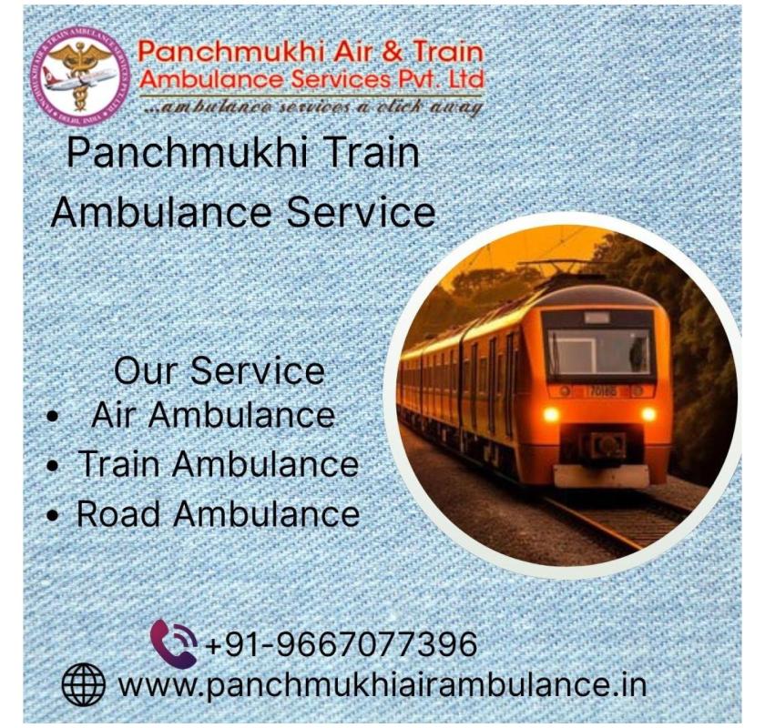 Select Panchmukhi Train Ambulance in Kolkata for Outstanding Medical Support