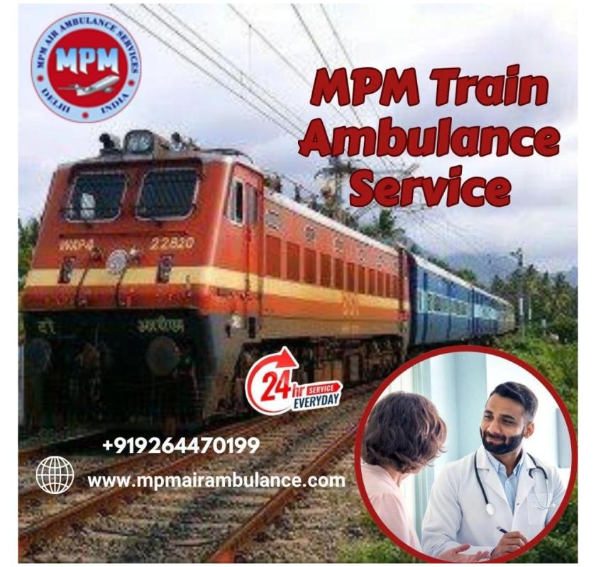 In Silchar, MPM Helped in Taking Patients to the Hospital with its Train Ambulance