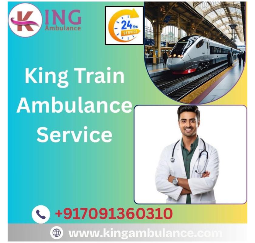  King Offers Transit with Effort and Timing in Gorakhpur in its Train Ambulance 