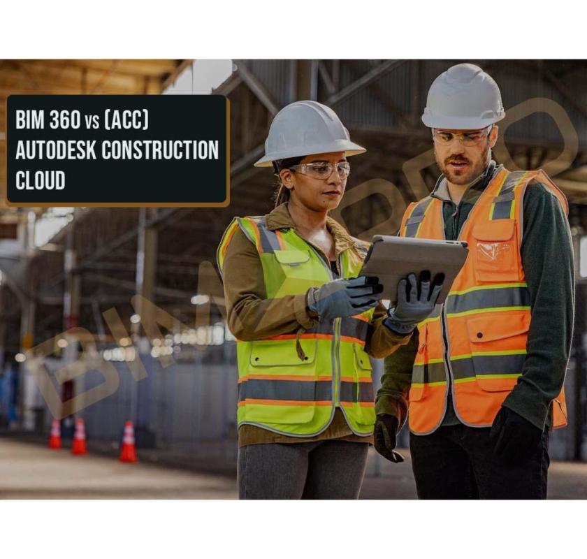 BIM 360 vs Autodesk Construction Cloud
