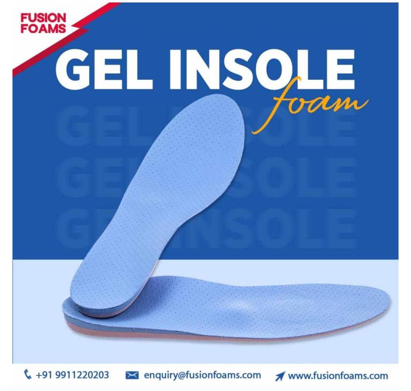 Online Sale Gel Insole Foam in Delhi | Fusion Foams