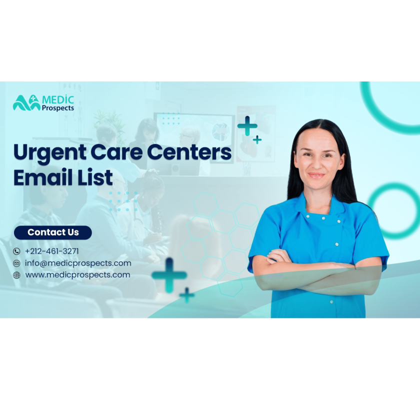 Broaden your Market reach with MedicProspect's accurate Urgent Care Centers Email List