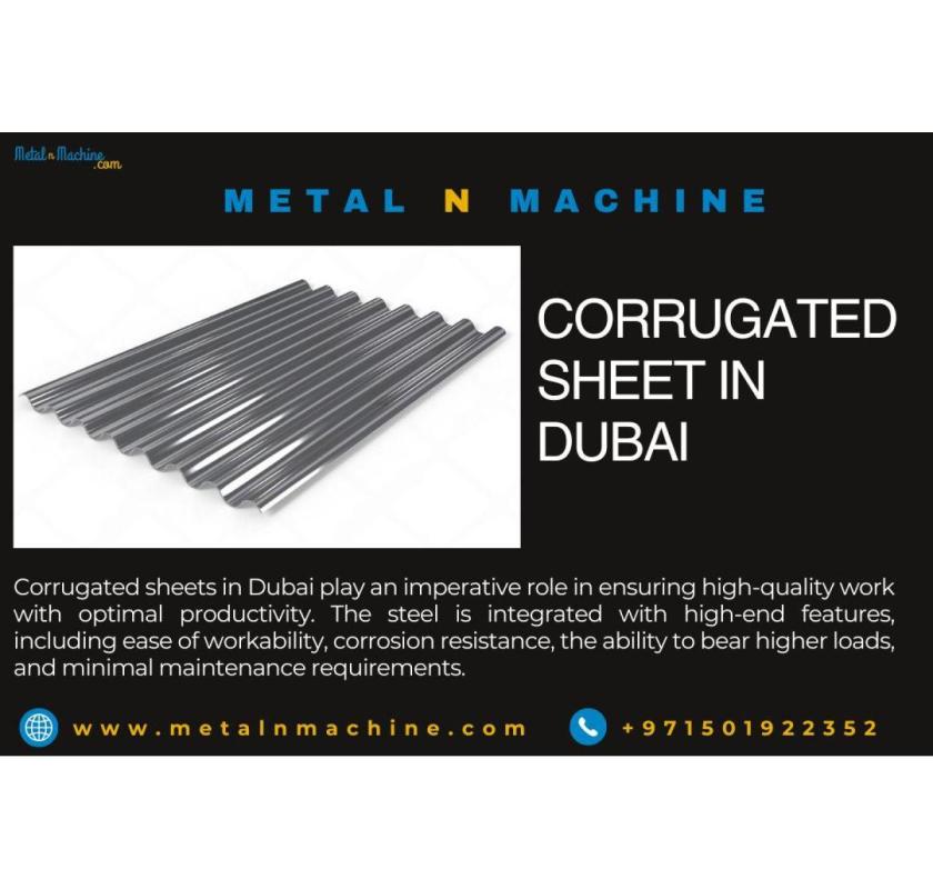 Why is Steel Preferred for the Corrugated Sheet in Dubai?