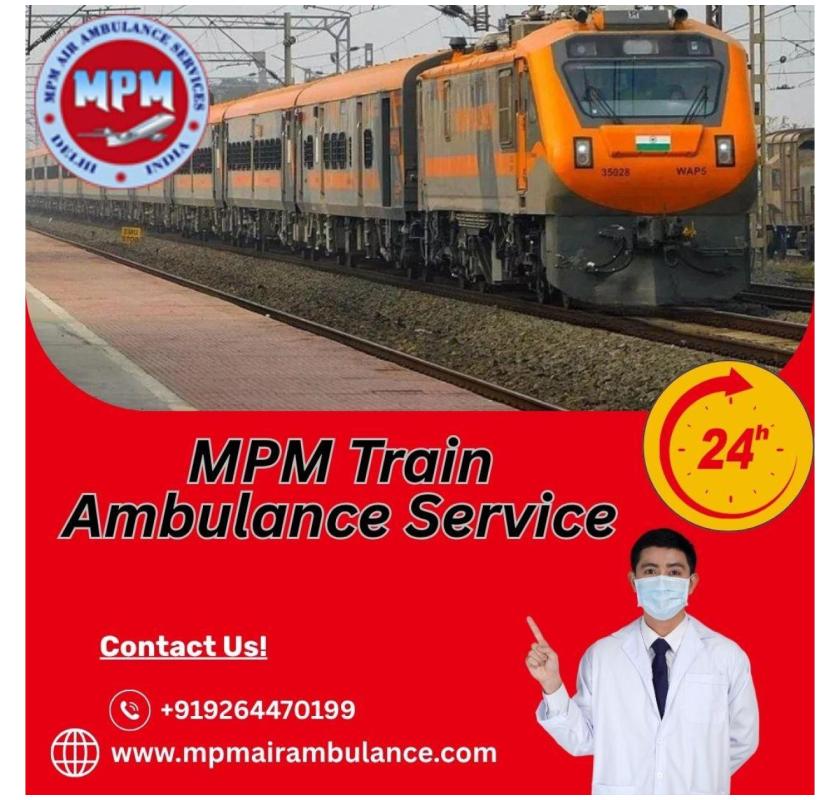 MPM Provides Focused Transportation in Various Areas of Bhopal in Its Train Ambulance