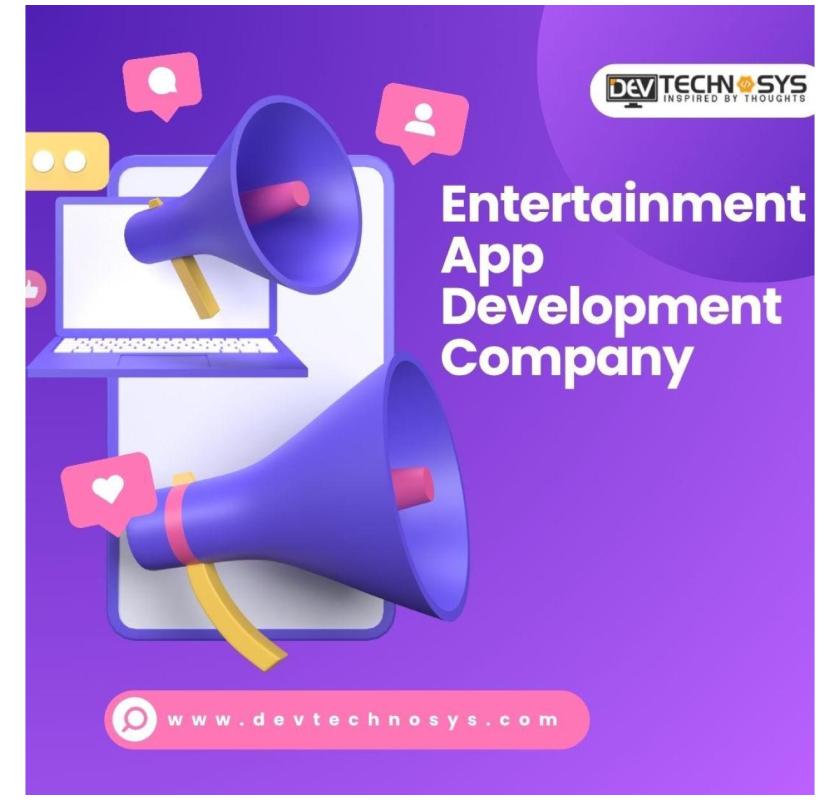 Best Entertainment App Development Solutions In California 