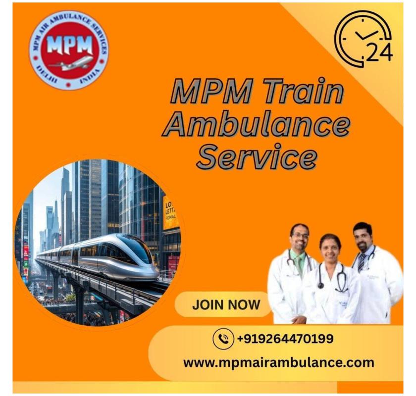 MPM Provided ICU Facilities in a Train Ambulance in Siliguri