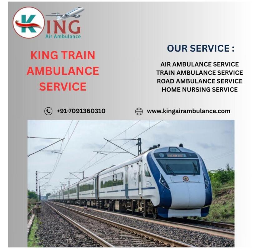 King train Ambulance gives Well-organized Patient Transportation Service in Chennai